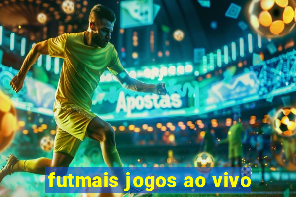 futmais jogos ao vivo